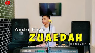 ZUBAEDAH ( MANSYUR S ) DANGDUT COVER TERBARU #ANDRIKHAN OFFICIAL