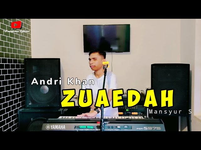 ZUBAEDAH ( MANSYUR S ) DANGDUT COVER TERBARU #ANDRIKHAN OFFICIAL class=