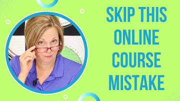Skip This Online Course Mistake