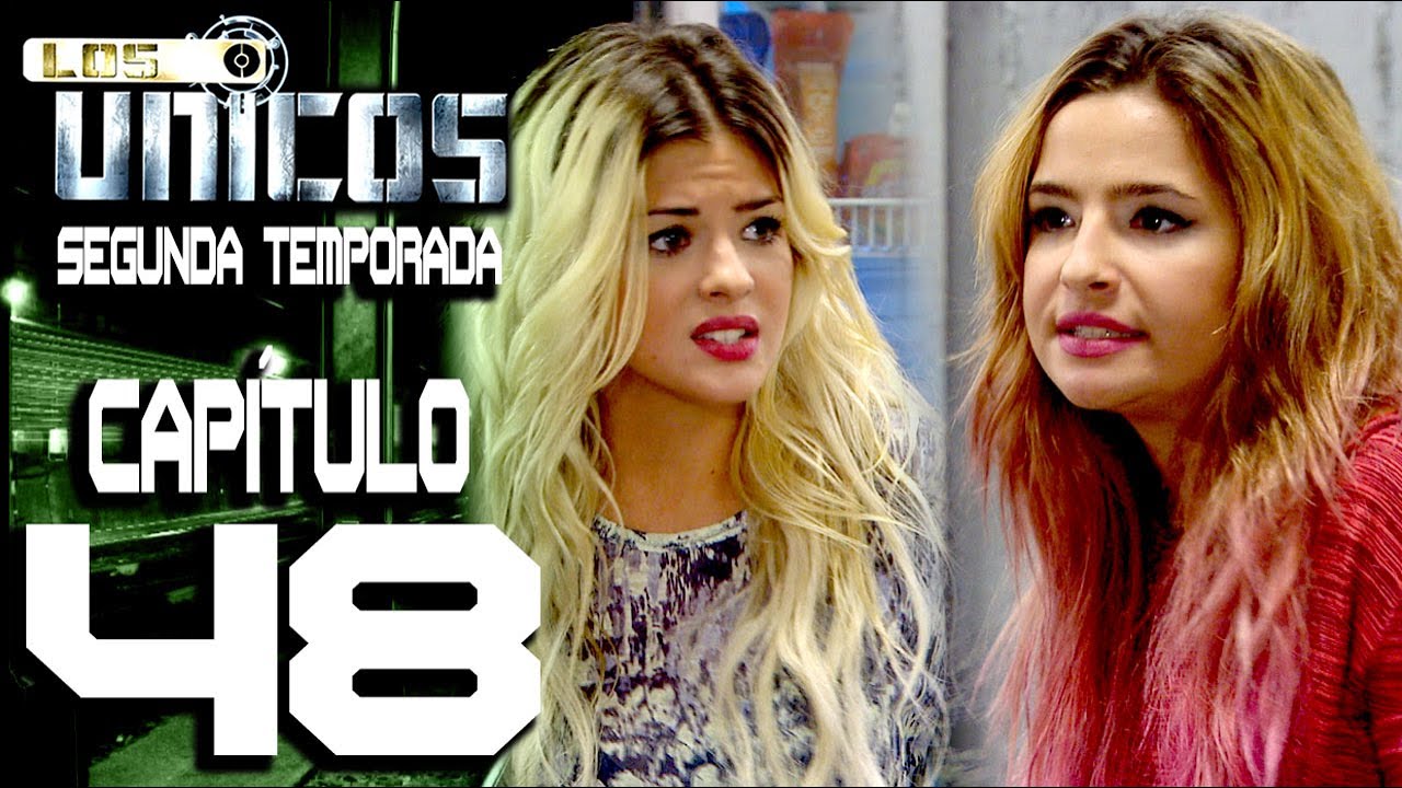 LOS ÚNICOS  - Capítulo 48 - Segunda temporada - ALTA DEFINICIÓN