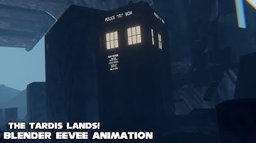The TARDIS lands! - Blender EEVEE Animation