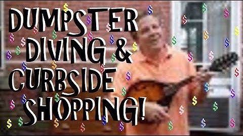 DUMPSTER DIVING AND CURBSIDE TRASH PICKING WORTH HUNDREDS OF DOLLARS!!!