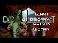 Giant prison woman  crystal project part 12