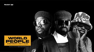 World People [MUSIC VIDEO] Basketmouth Feat Flash & BOJ #Yabasi #PapaBenjiSoundtrack