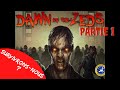 Dawn of the zeds partie 1 nv 3