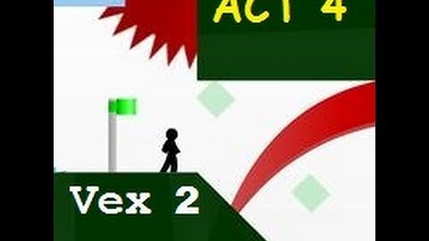 Vex 2 GAMEPLAY - Act 4