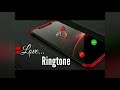 My love call ringtone message ringtone WhatsApp ringtone notification #s_a