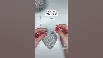 How to Finish Off Crochet Pieces