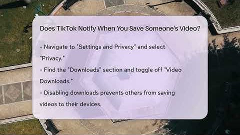 Does TikTok Notify When You Save Someone