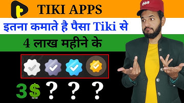 Tiki apps se paisa kaise kamaye | How to earn money from tiki apps | Gray tick Blue tick earning