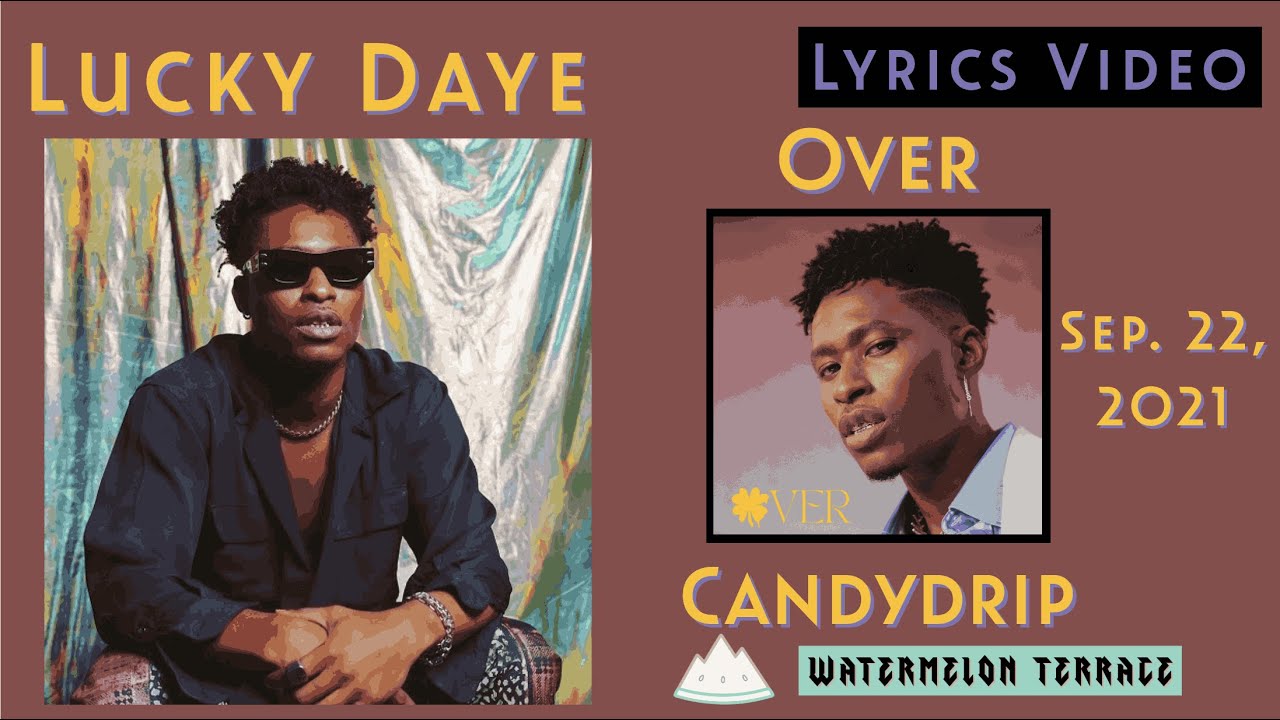 lucky-daye-over-lyrics-video-candydrip-2021-146-youtube