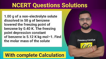1.00g of a non-electrolyte solute dissolved in 50g of benzene lowered the freezing point of benzene