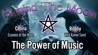 Behind The Moon: The Power of Music 📱
