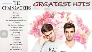 The Chainsmokers Greatest Hits 2017  Full Album Cover   Best Songs Of The Chainsmokers