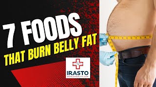 7 Foods that Burn Belly Fat