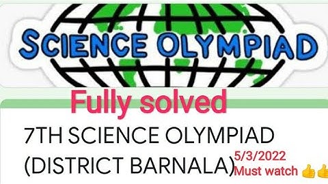 #solution of science Olympiad/5-3-2022/7th class/important questions/Must watch 👍👍👍