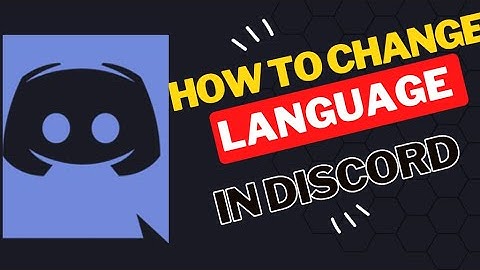 How to Change Language in Discord