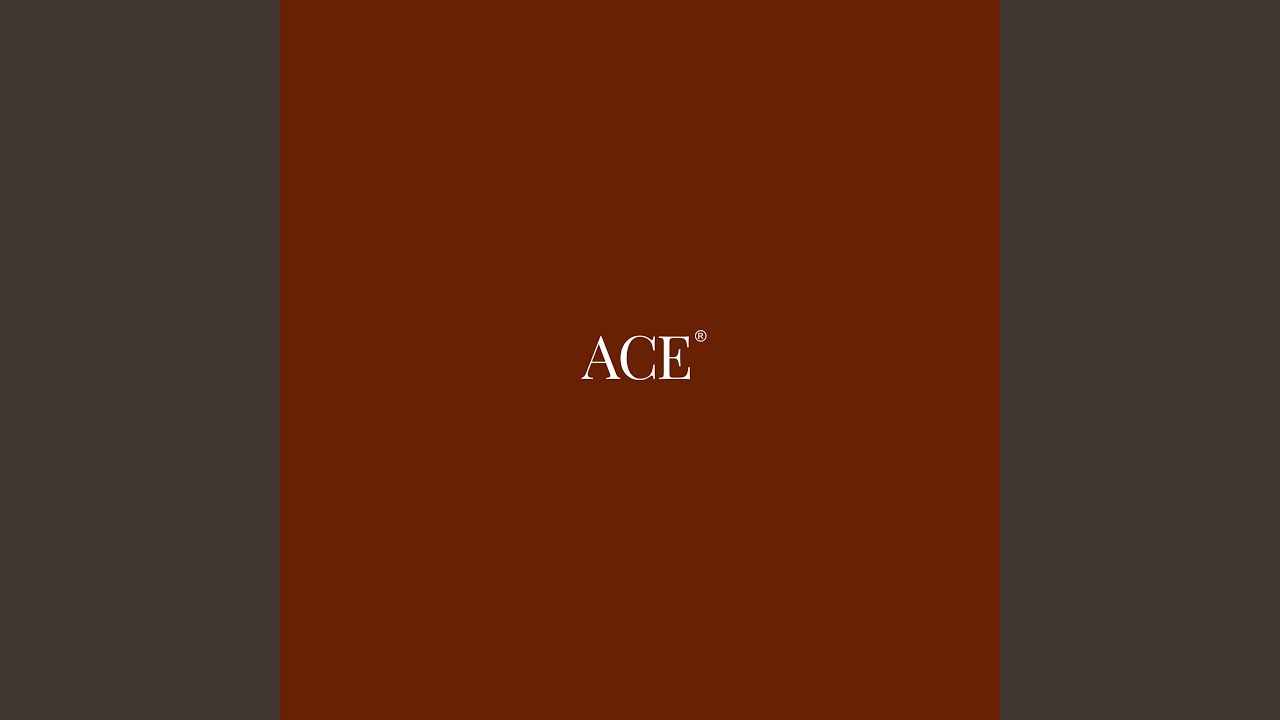 YouTube에서 ACE 보기 YouTube에서 ACE 보기