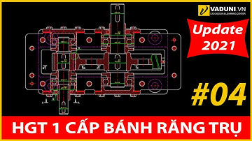 Quy trình 13 bước vẽ Hộp Giảm Tốc 1 cấp bánh răng trụ răng nghiêng | Bước 4