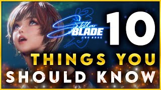 STELLAR BLADE 10 Things You Need To Know