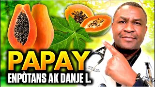 What Diseases Is PAPAY Good For?