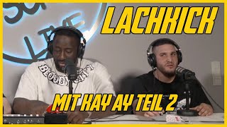 Nice Or Scheiß - Lachkick mit KAY AY Team Kuku Teil 2