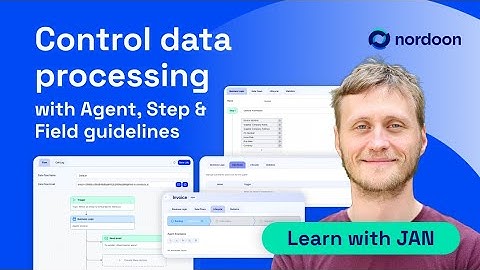 How to control data processing with Agent, Step, and Field guidelines