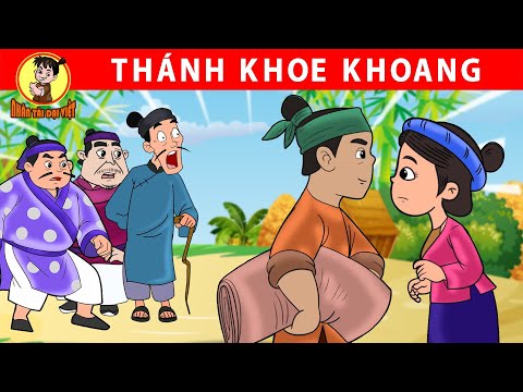 THÁNH KHOE KHOANG – Nhân Tài Đại Việt – Phim hoạt hình – Truyện Cổ Tích Việt Nam | Xưởng Phim 2023 mới nhất