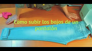 Cómo subir los bajos de un pantalón de manera FÁCIL y SENCILLA!!