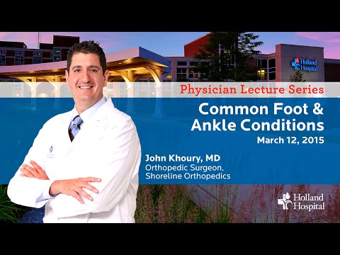 Common Foot & Ankle Conditions