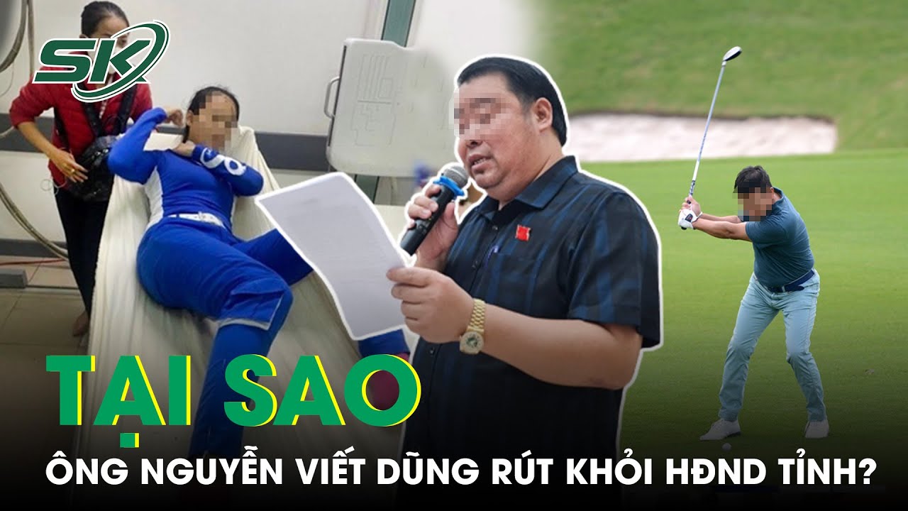⁣Vụ Đánh Nữ Caddie Bất Tỉnh: Tại Sao Ông Nguyễn Viết Dũng Rút Khỏi HĐND Tỉnh Quảng Nam? | SKĐS