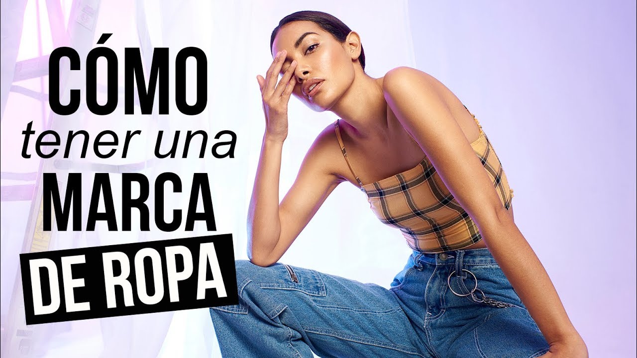 Como hacer una marca de ropa