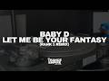 Baby D - Let Me Be Your Fantasy (Rank 1 Remix) | Classic Trance Vinyl