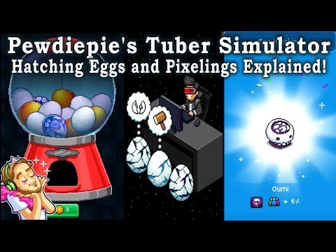 PewdiepieのTuberSimulator-孵化した卵とピクセル化の説明！