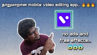Best Mobile Video Editing App 🔥🔥🔥 with Free Effects and No Watermark in தமிழ் screenshot 3