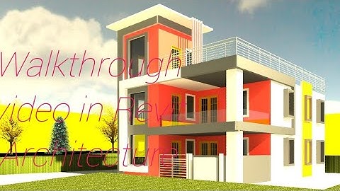 Walkthrough video in Revit Architecture