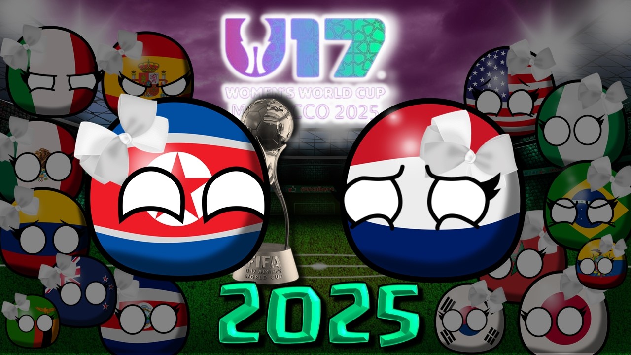 U-17 WOMEN'S WORLD CUP 2025 #COUNTRYBALL