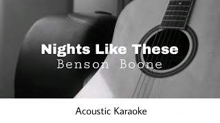 Benson Boone - NIGHTS LIKE THESE (Acoustic Karaoke)