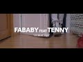 Fababy ft tenny  oublie moi clip officiel