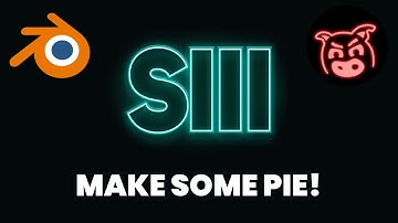 Blender Serpens 3 - Intro 6 - Make Some Pie!