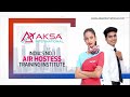 Indias no1 air hostess training institute  aksa international cabincrew