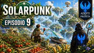 Solarpunk Ep.9 | Pomodori, Mais e Nuove Isole da Esplorare