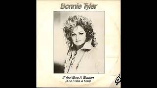 Bonnie Tyler - If You Were A Woman (Extended Version)