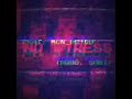NO STRESS Feat Mon Petru mp3