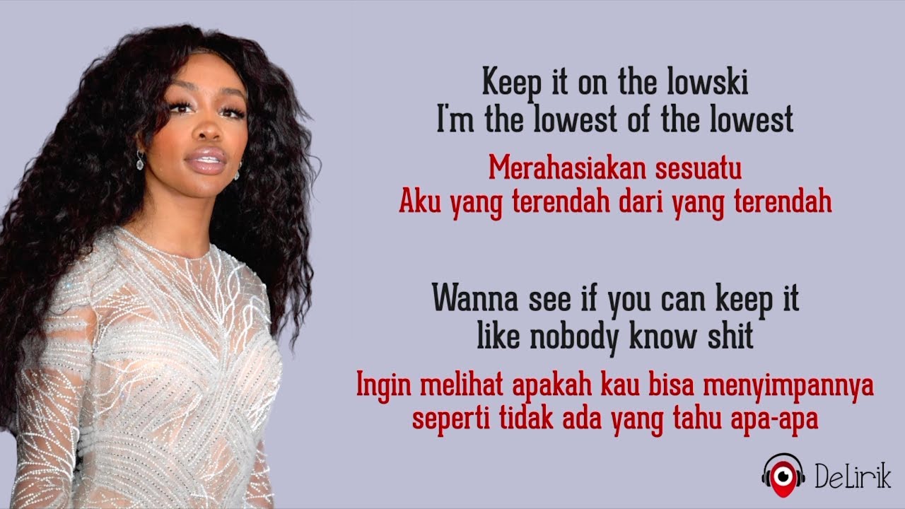 Low - SZA (Lirik Lagu Terjemahan) Low - SZA (Lirik Lagu Terjemahan)
