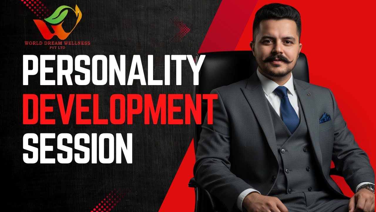 Personality Development Training | Zoom Live Session Recording | World Dream Wellness