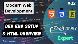 Setting Up Dev Environment & HTML Introduction