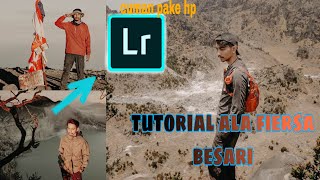 FIERSA BESARI tutorial edit foto | LIGHTROOM mobile screenshot 1