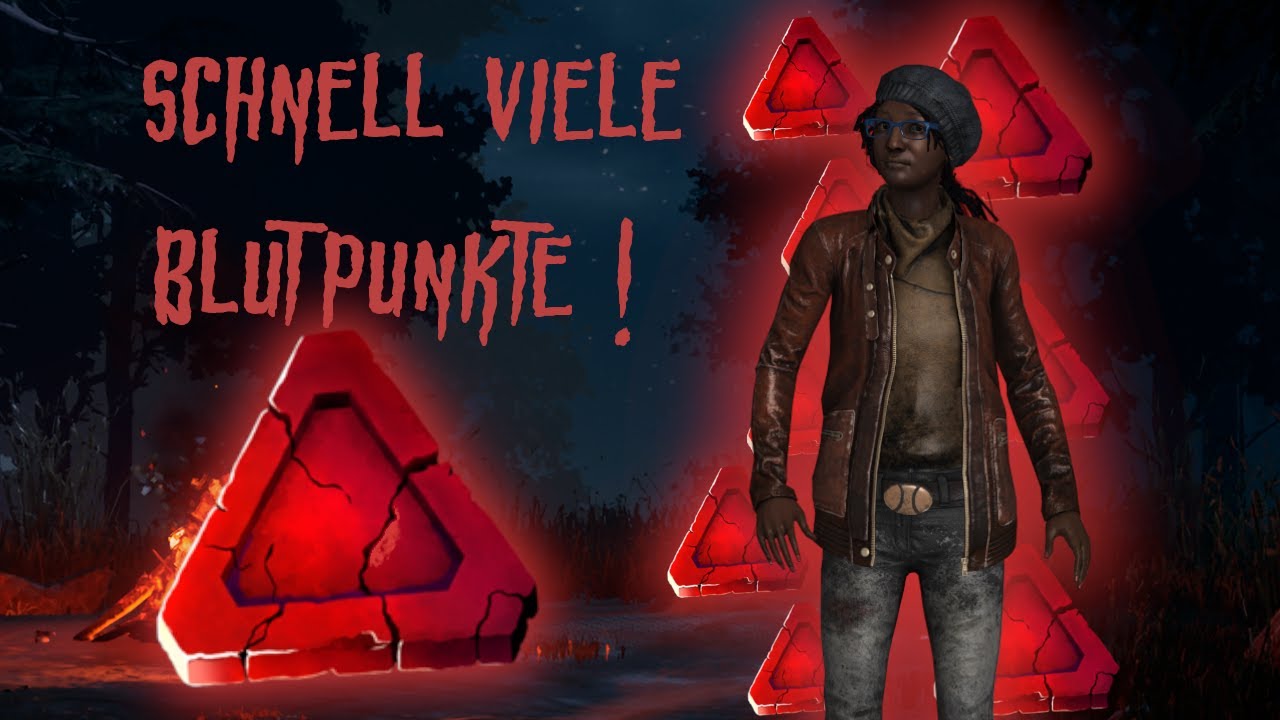 Wie bekomme ich schnell Blutpunkte ? Dead by Daylight (Deutsch)