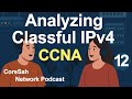 CCNA Chapter 12 Podcast | Analyzing Classful IPv4 | CCNA 200 301 #CCNA #CCNA200301